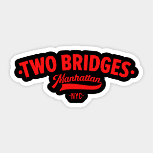 Two Bridges, Manhattan: Urban Exploration Along the East River Sticker